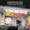 Corsair iCUE LINK TITAN RX RGB AIO Liquid Cooler | 240mm 2100 RPM 73.5 CFM RGB White